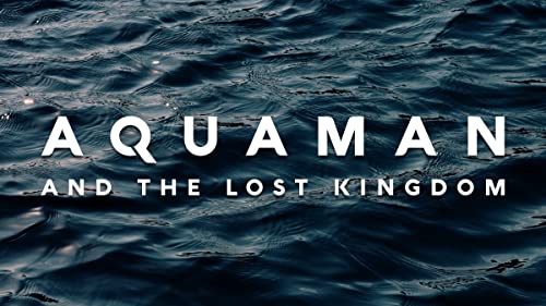آکوامن ۲ (Aquaman and the Lost Kingdom)