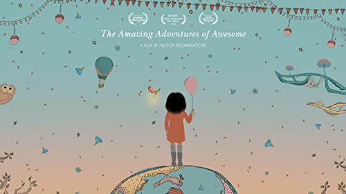 ماجراجویی های بی نظیر یک دختر شگفت ‌انگیز (The Amazing Adventures of Awesome)
