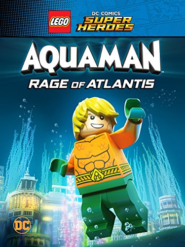 لگو کمیک های ابرقهرمان: آکوامن – خشم آتلانتیس (LEGO DC Comics Super Heroes: Aquaman – Rage of Atlantis)